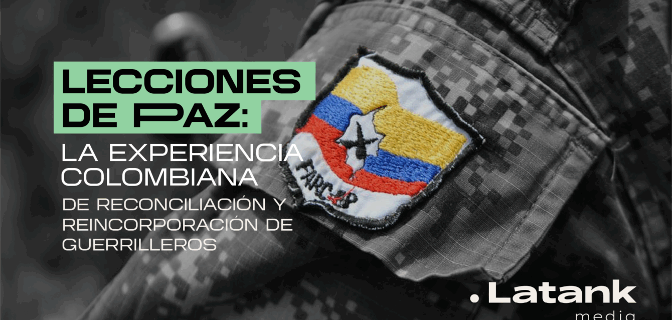 Lecciones de paz: la experiencia colombiana de reconciliación y reincorporación de guerrilleros