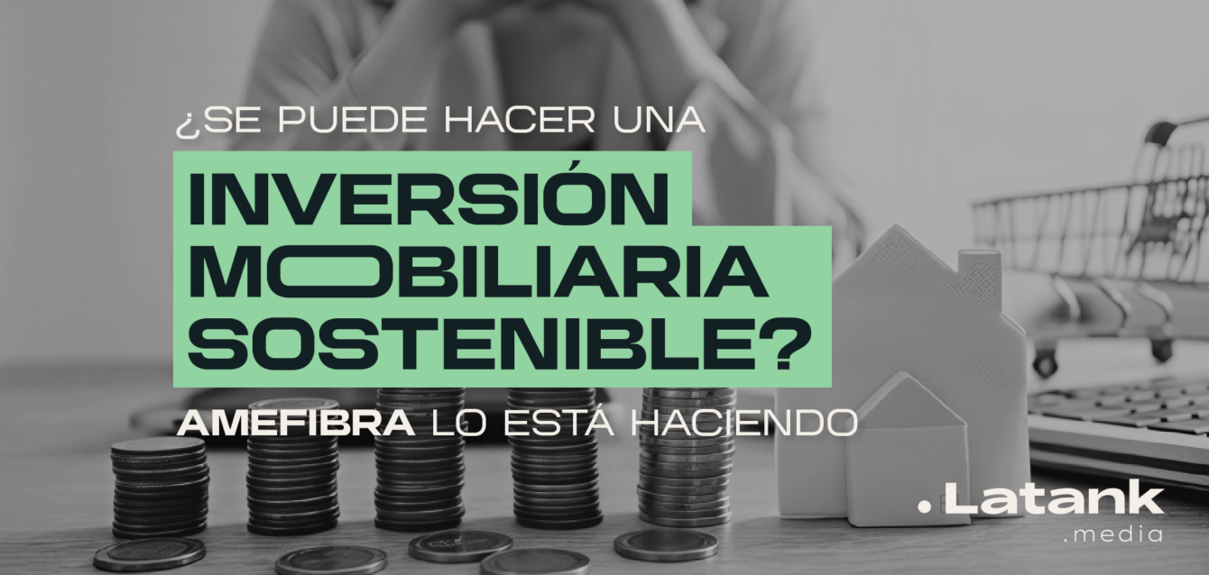 Inversion-inmobiliaria-sostenible-fibras-amefibra Inversion-inmobiliaria-sostenible-fibras-amefibra