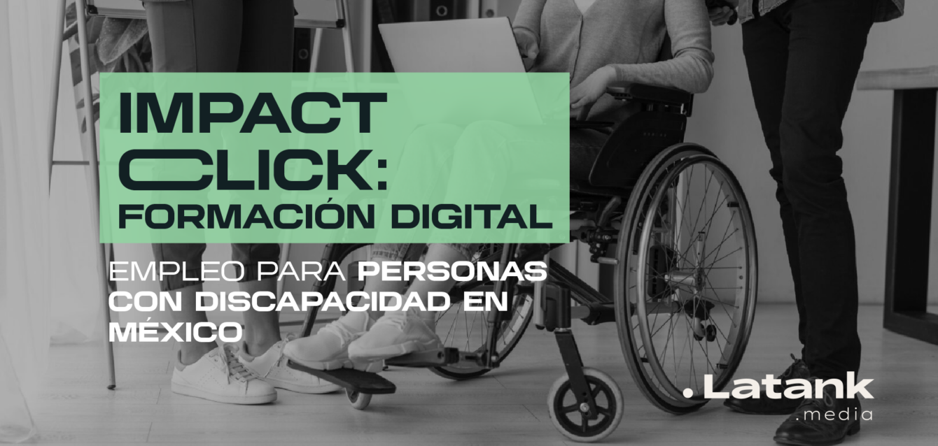 Impact-click-empleo-personas-con-discapacidad-mexico Impact-click-empleo-personas-con-discapacidad-mexico