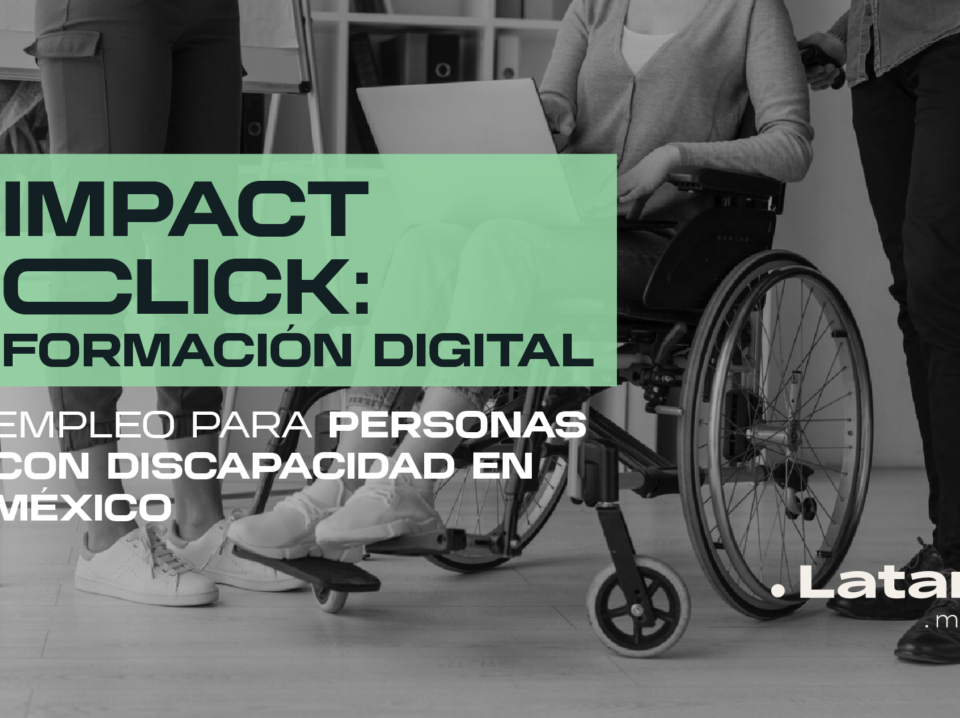 Impact-click-empleo-personas-con-discapacidad-mexico Impact-click-empleo-personas-con-discapacidad-mexico